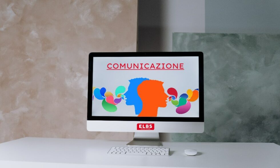 Comunicazione Cosa Significa E Come Funziona Scuola ELBS Comunicazione Cosa Significa E Come Funziona Scuola ELBS